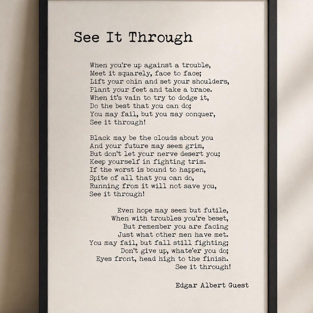 See It Through Poem Print | Edgar Albert Guest Inspirational Wall Art