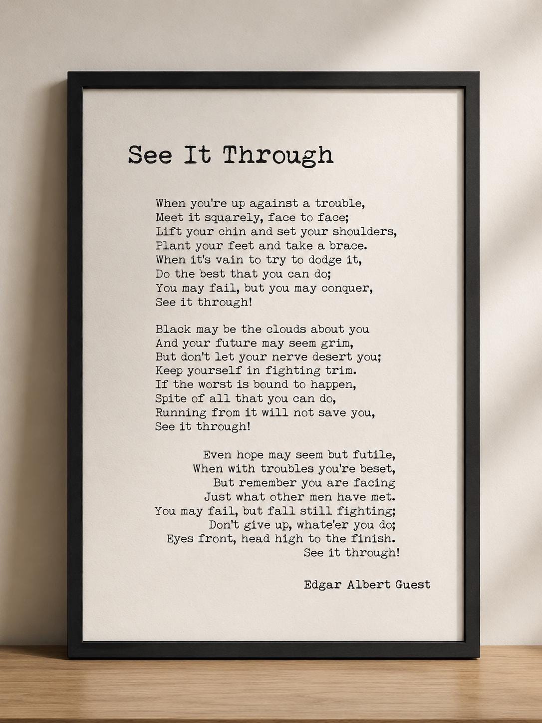 See It Through Poem Print | Edgar Albert Guest Inspirational Wall Art