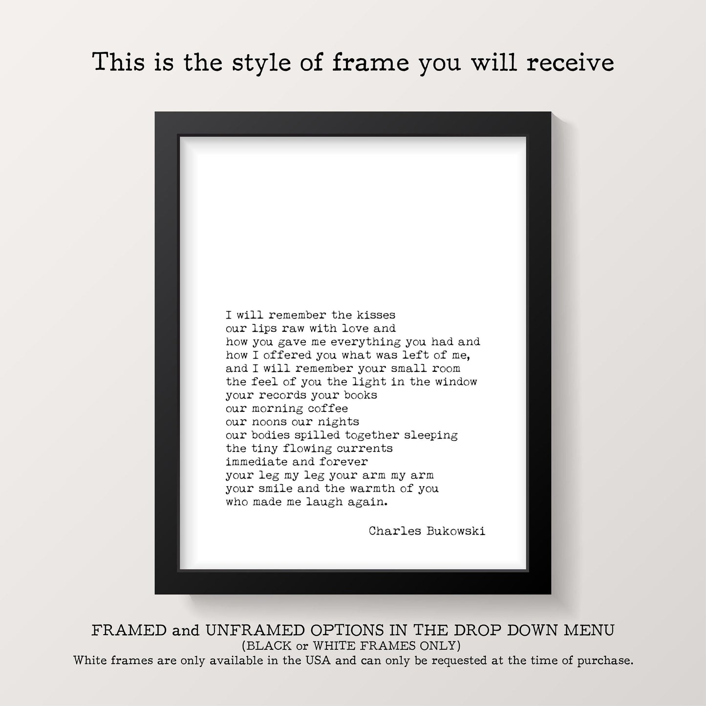 A black framed print with white text of a poem titled "This is the style of frame you will receive" hangs on a white wall.