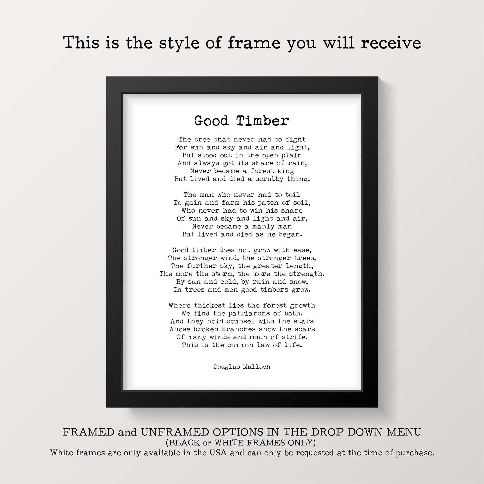 A framed print with a white background and black text of the poem "Good Timber" is centered on a light gray wall, with text above and below explaining framing options.