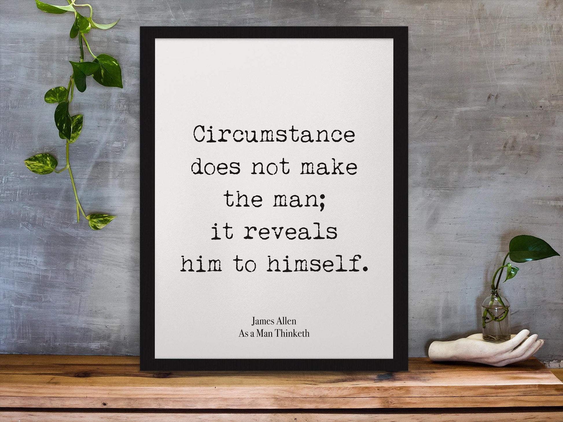 James Allen Quote Wall Art, Circumstance Does Not Make The Man, Motivational Decor