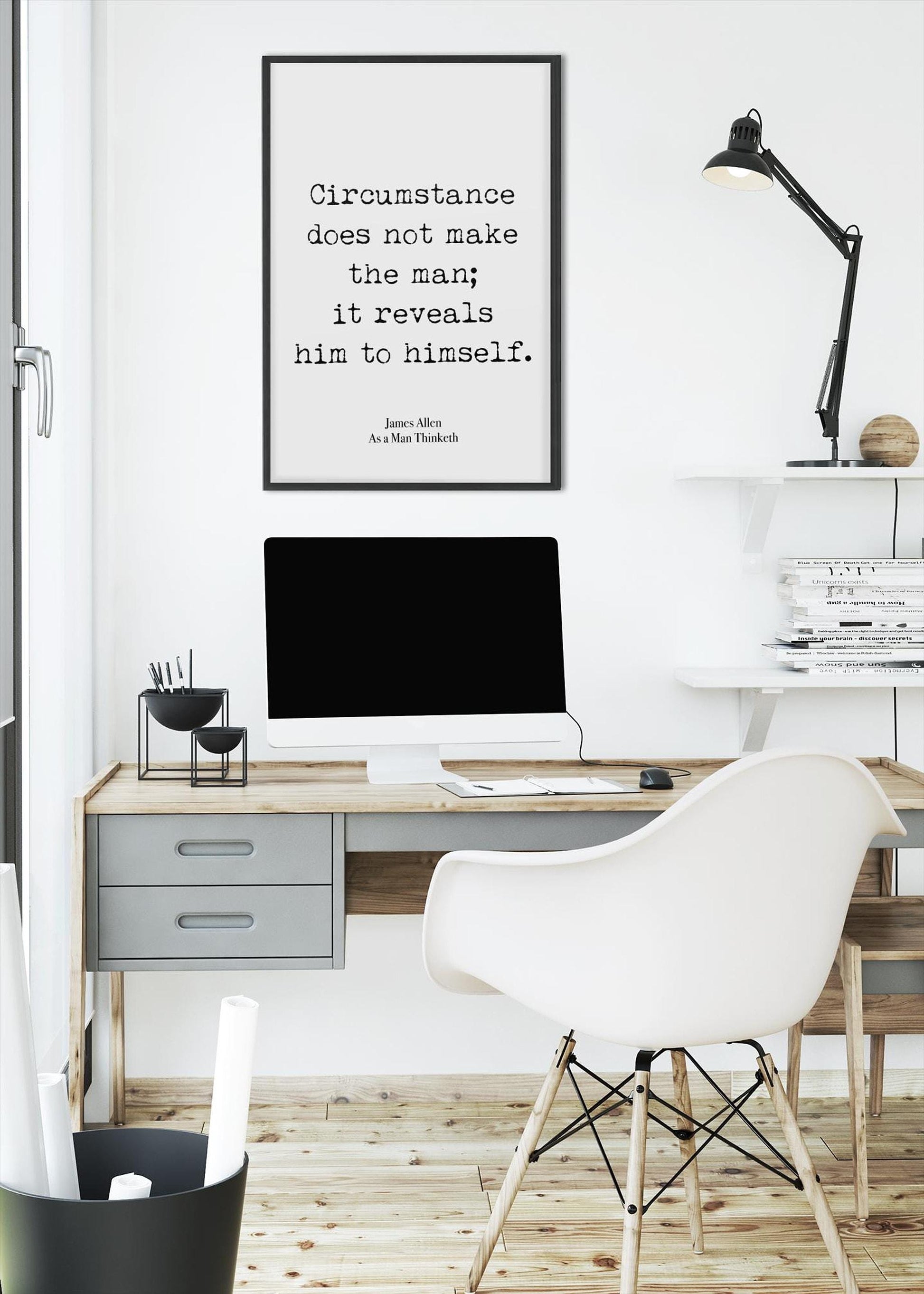 James Allen Quote Wall Art, Circumstance Does Not Make The Man, Motivational Decor