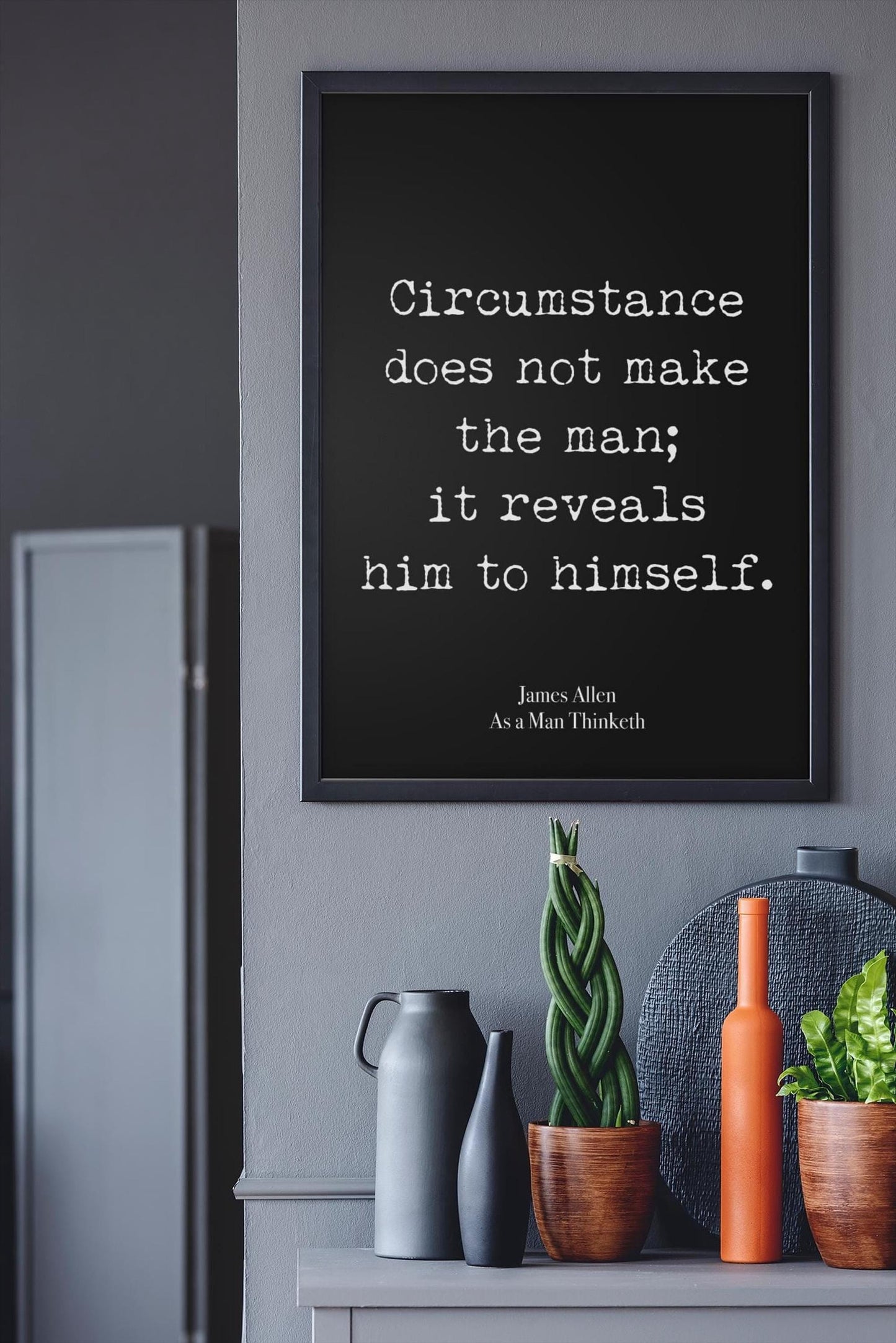 James Allen Quote Wall Art, Circumstance Does Not Make The Man, Motivational Decor