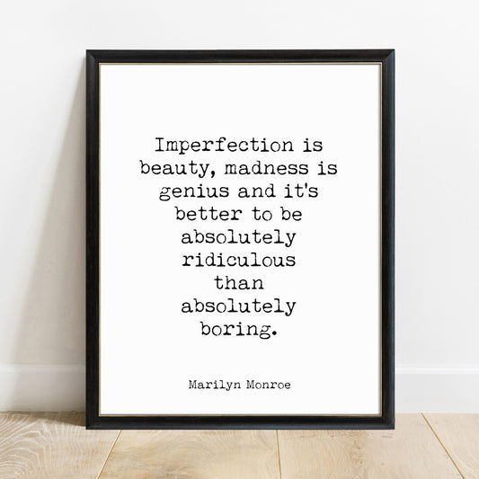 Marilyn Monroe imperfection is beauty quote print, white background, in a black frame