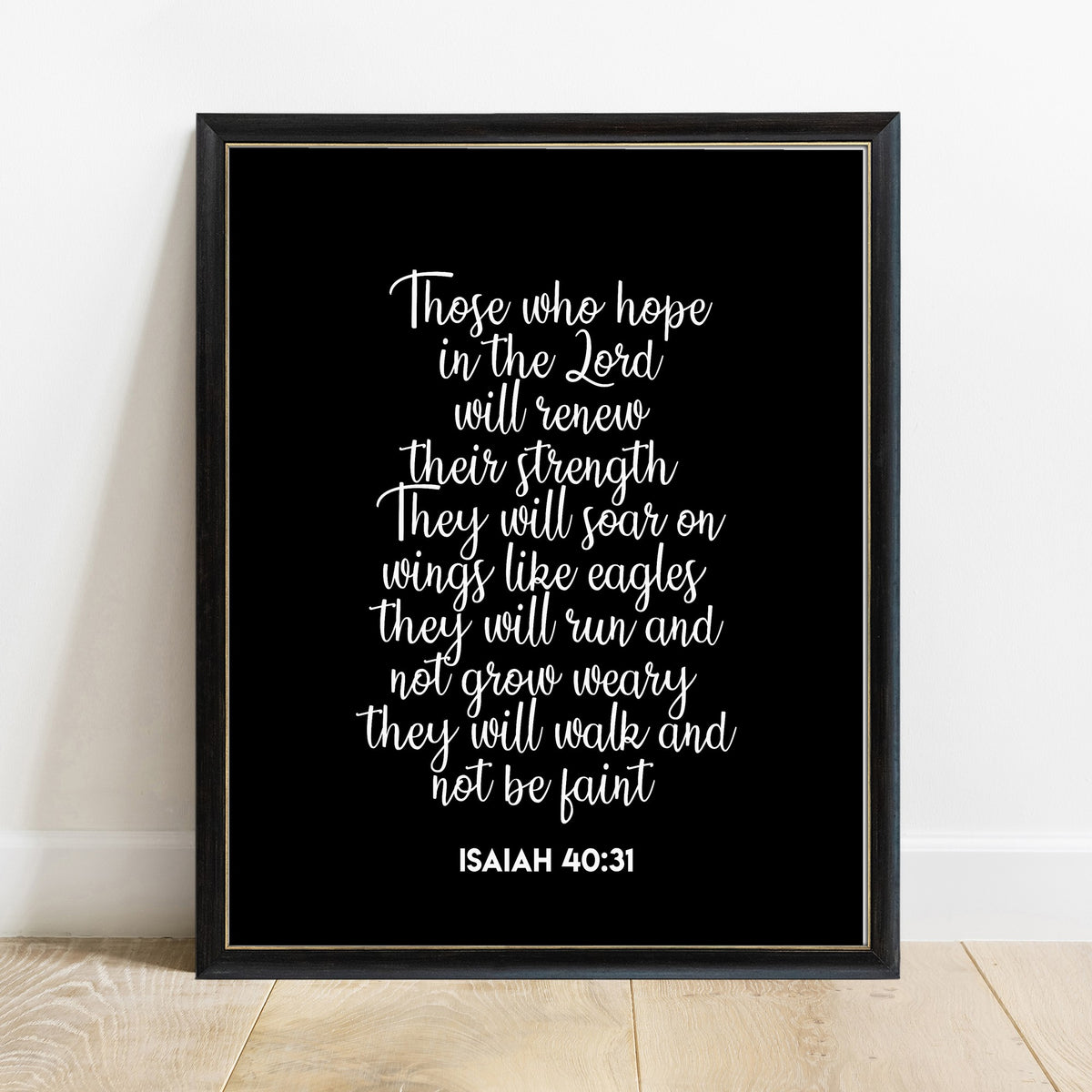 Hope in the Lord Isaiah 40:31 scripture print in a black frame, black background