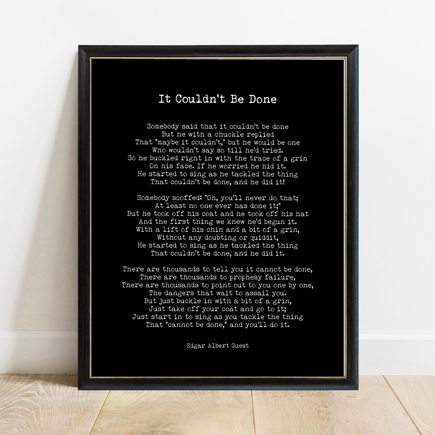 It Couldn't Be Done Edgar Albert Guest poem print in a black frame, black background