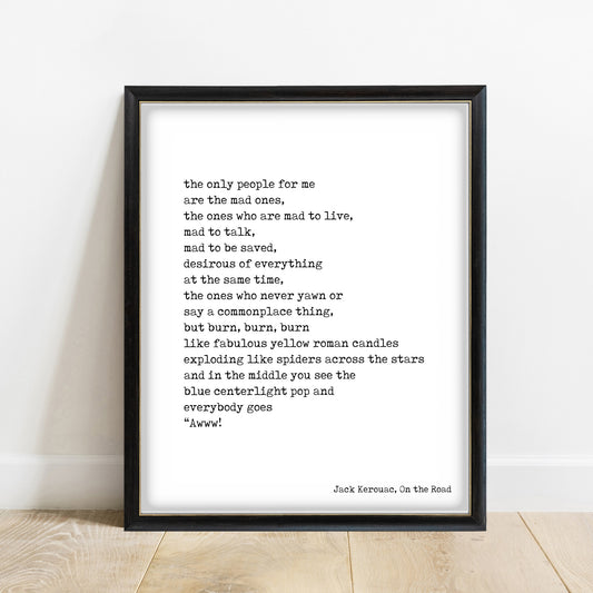 Jack Kerouac the mad ones typewriter quote print in a black frame, white background