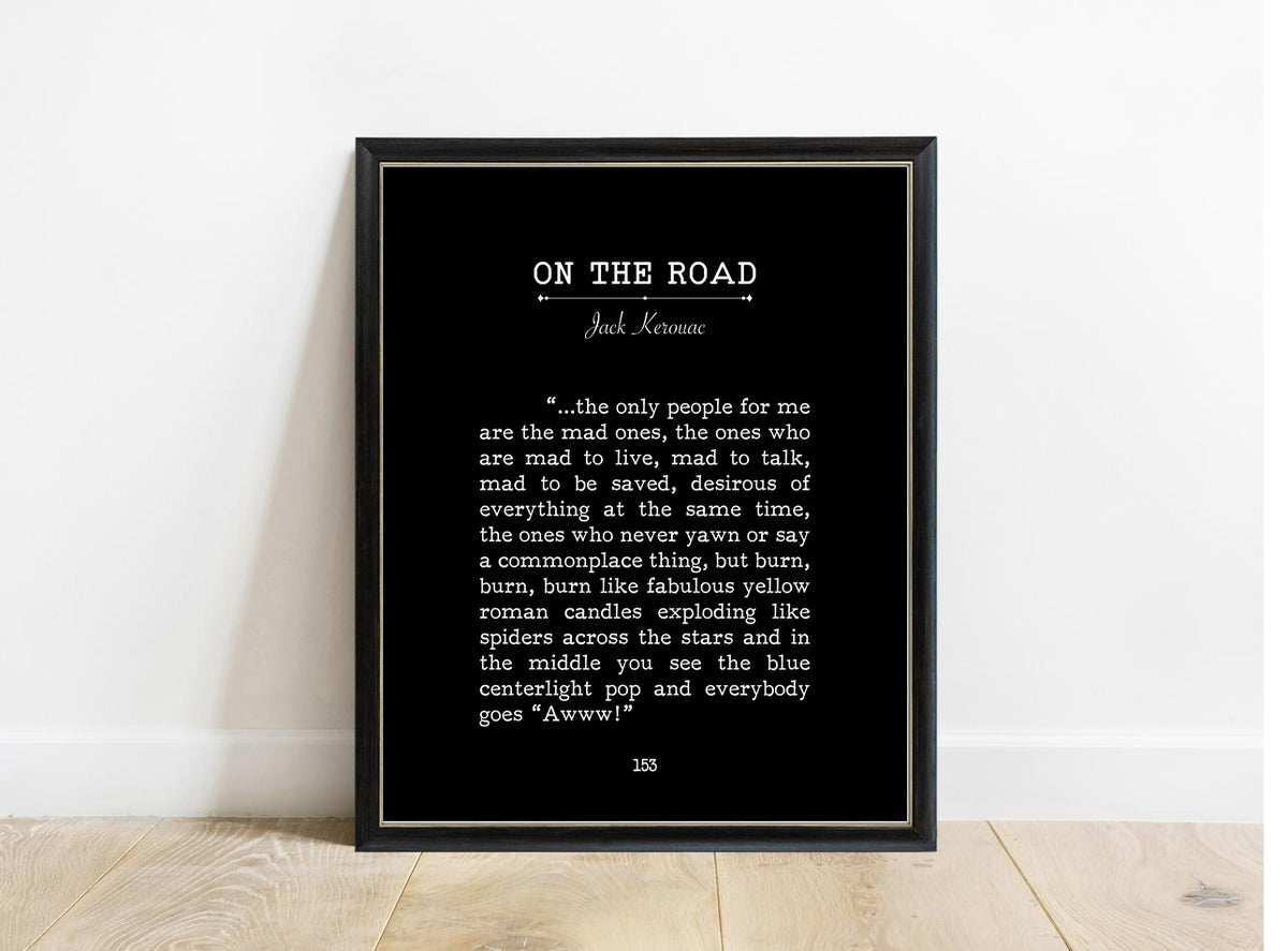 Jack Kerouac On the Road The Only People for Me book page print in a black frame, black background