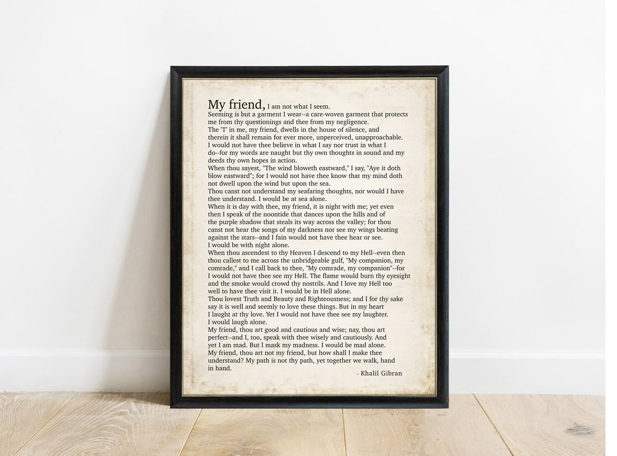 Kahlil Gibran My Friend poem print in a black frame, vintage background