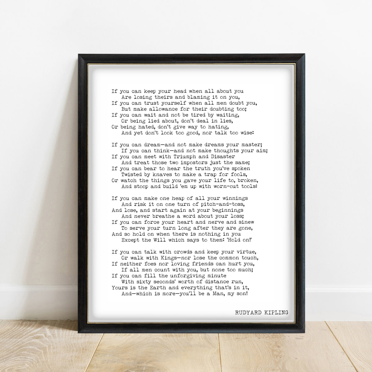 Rudyard Kipling If full poem print in a black frame, white background