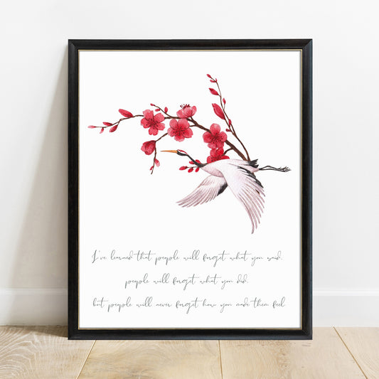 Maya Angelou people will never forget crane and red blossom print in a black frame