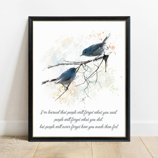 Maya Angelou people will never forget how you made them feel bird print in a black frame, colour