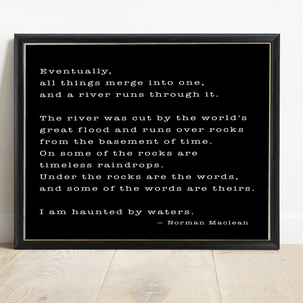 A River Runs Through It landscape closing passage print in a black frame, black background