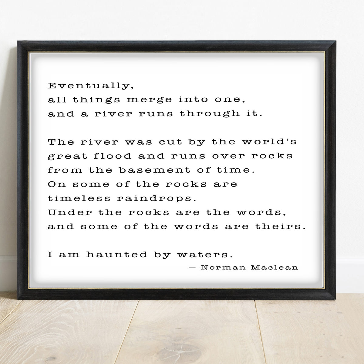 A River Runs Through It landscape closing passage print in a black frame, white background