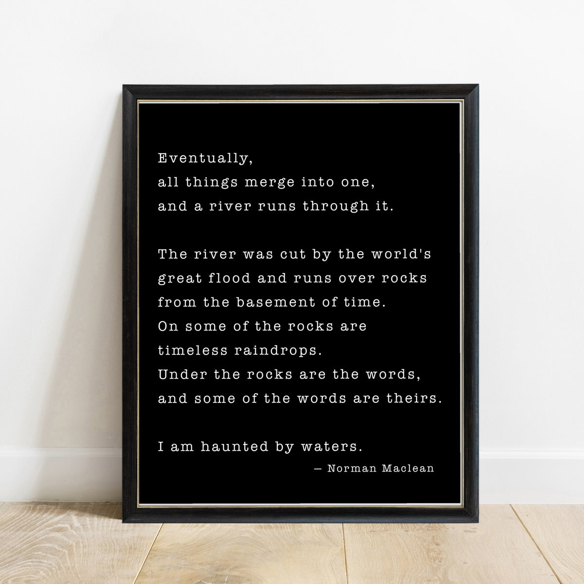 A River Runs Through It full closing passage print in a black frame, black background