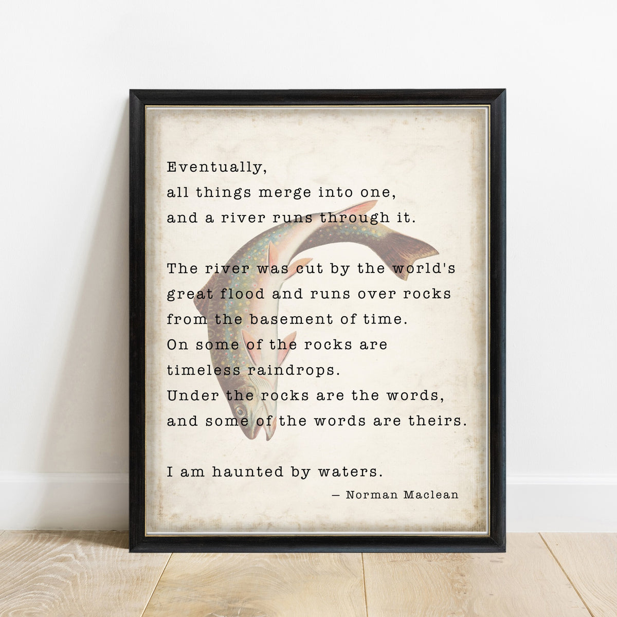 A River Runs Through It closing passage print with vintage trout illustration in a black frame