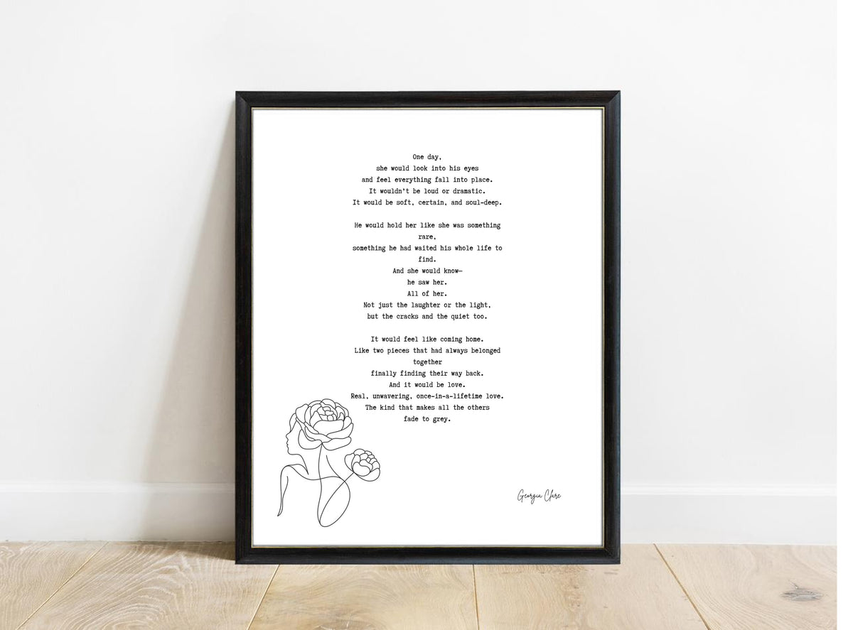 Georgia Clare One Day love poem print in a black frame, white background