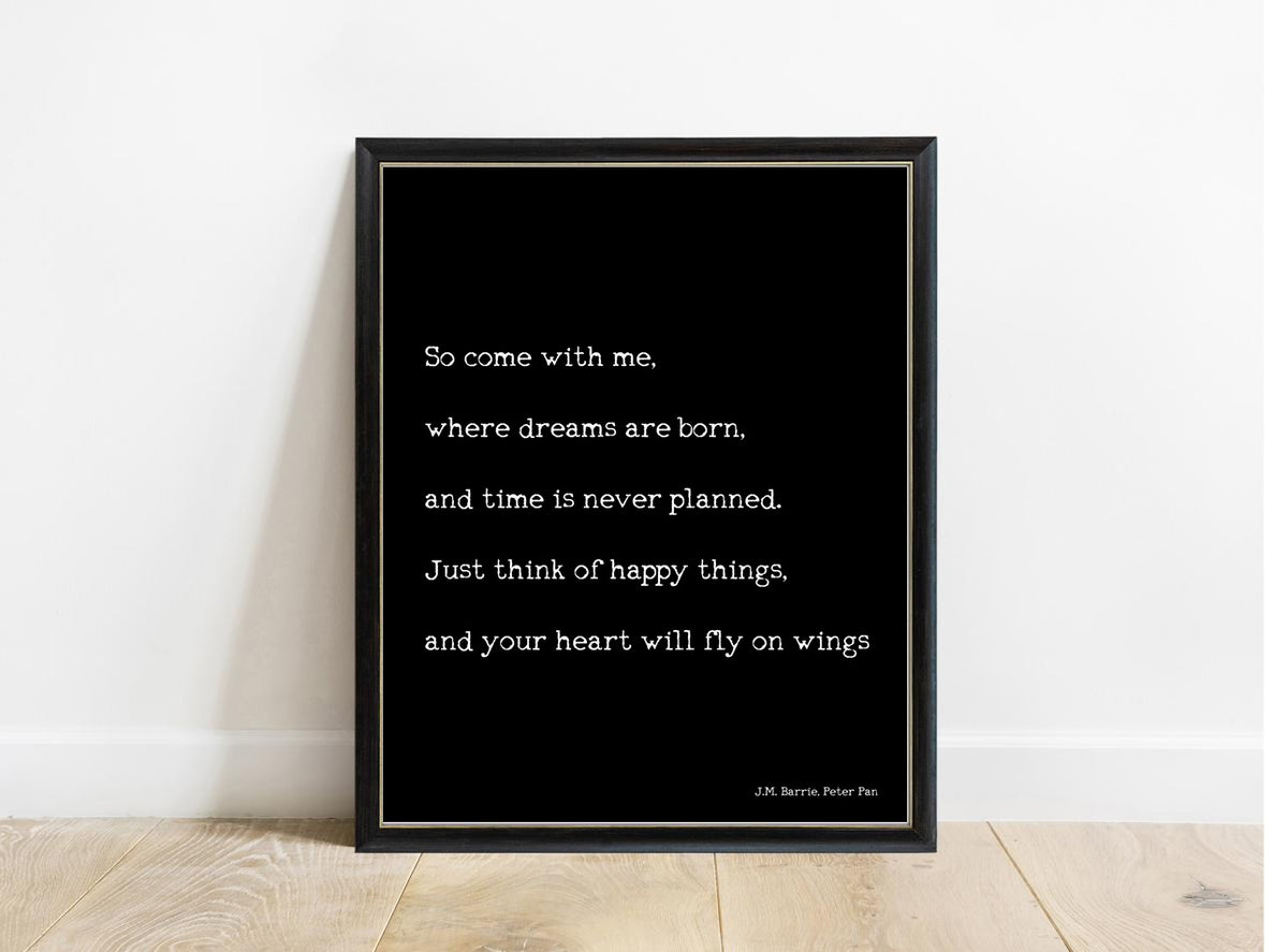 Peter Pan So Come With Me left aligned print in a black frame, black background