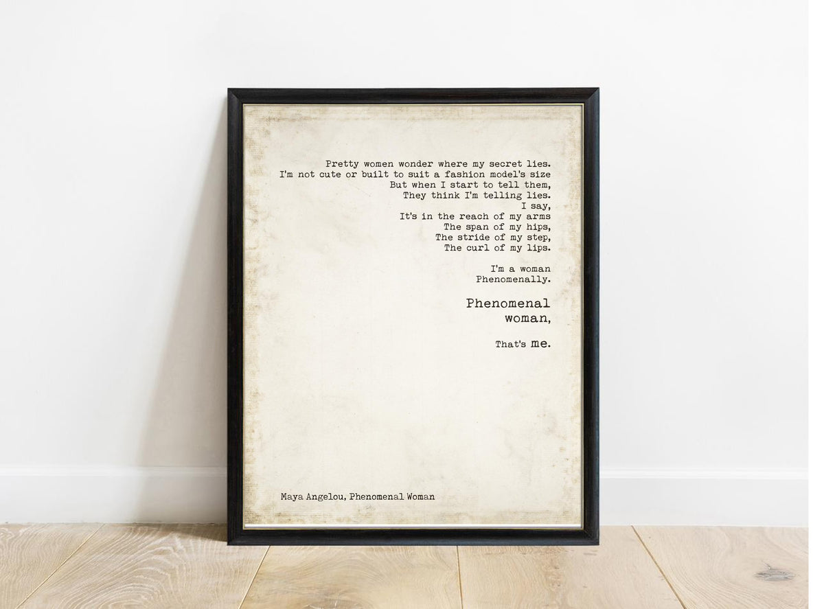 Maya Angelou Phenomenal Woman excerpt print in a black frame, vintage background