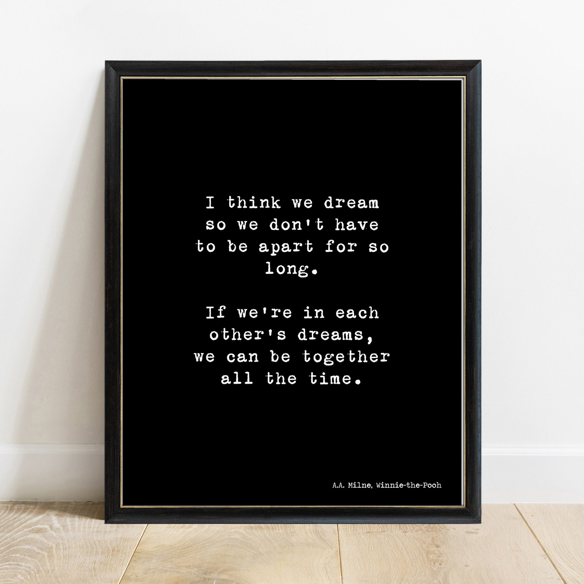 Winnie the Pooh dream quote print in a black frame, black background