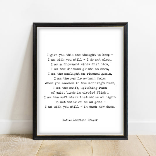 I Give You This One Thought to Keep prayer print in a black frame, white background