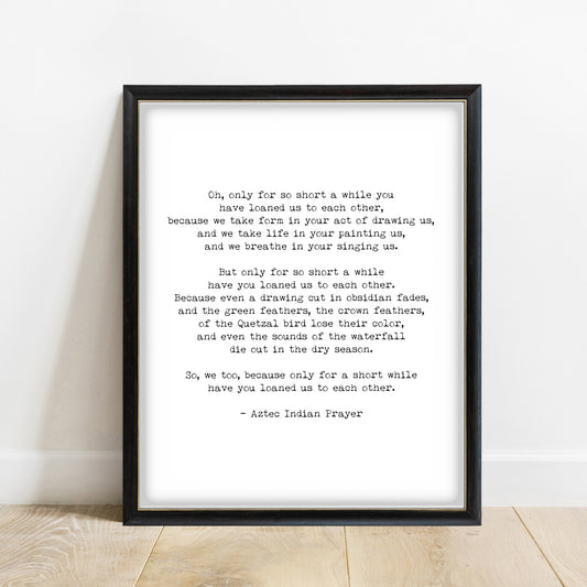 Oh Only for So Short a While prayer print in a black frame, white background