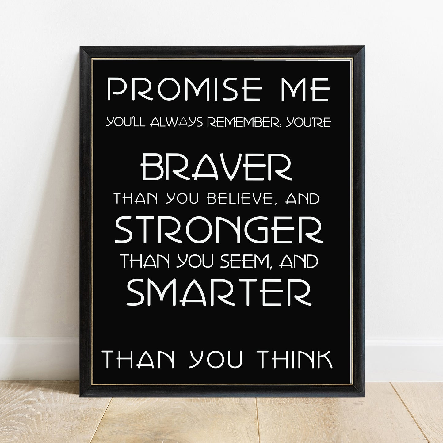 Promise me braver stronger smarter Winnie the Pooh print in a black frame