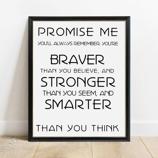 Promise me braver stronger smarter Winnie the Pooh print in a black frame, white background