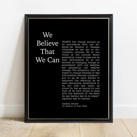 Marcel Proust we believe that we can quote print in a black frame, black background