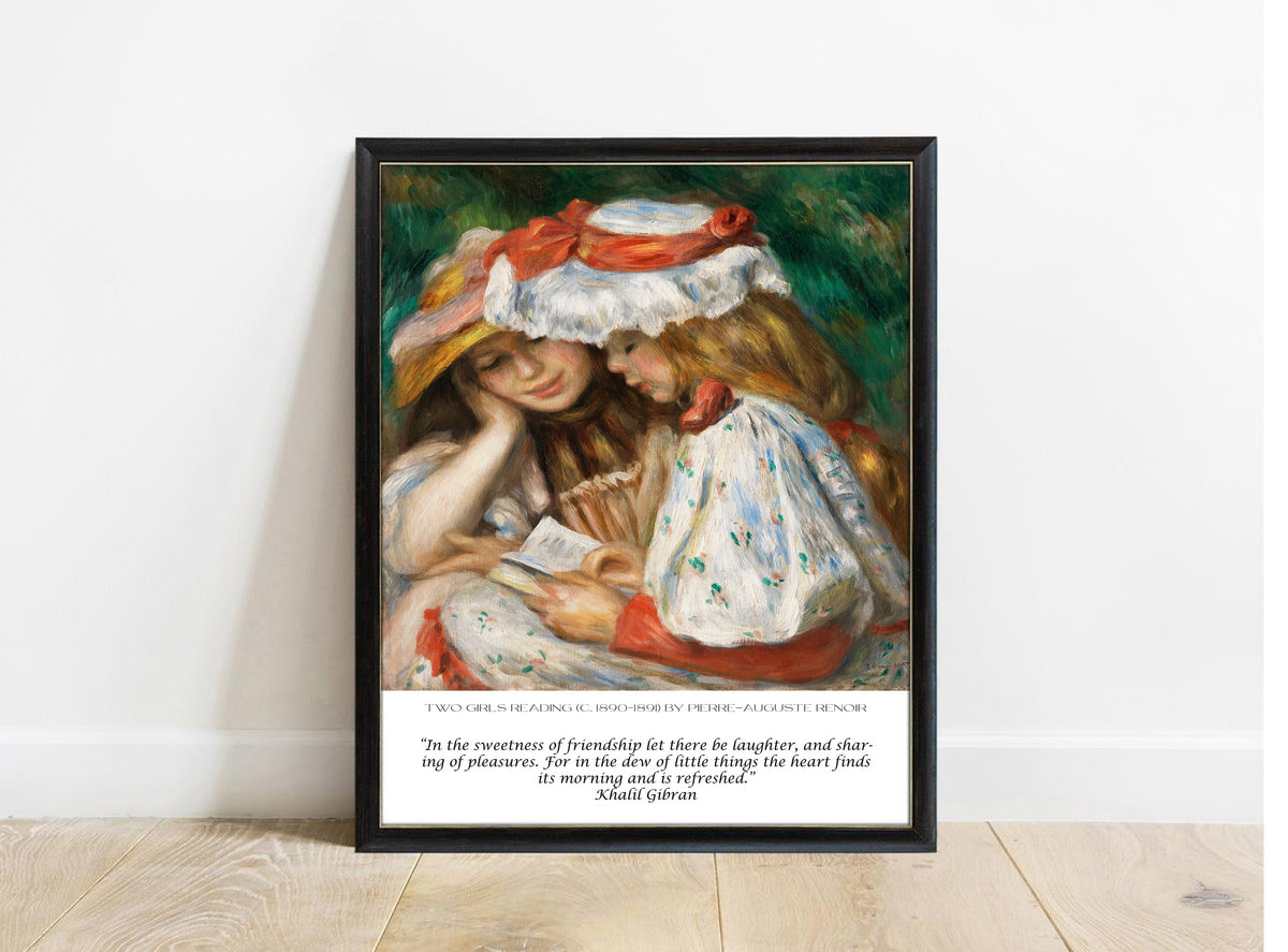 Kahlil Gibran sweetness of friendship quote print with Renoir's Two Girls Reading, in a black frame
