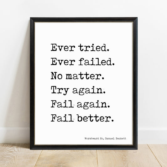 Samuel Beckett fail better quote print in a black frame, white background