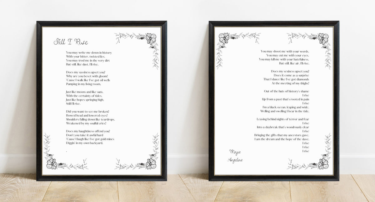 Maya Angelou Still I Rise floral poem print set of 2, white background, black frames