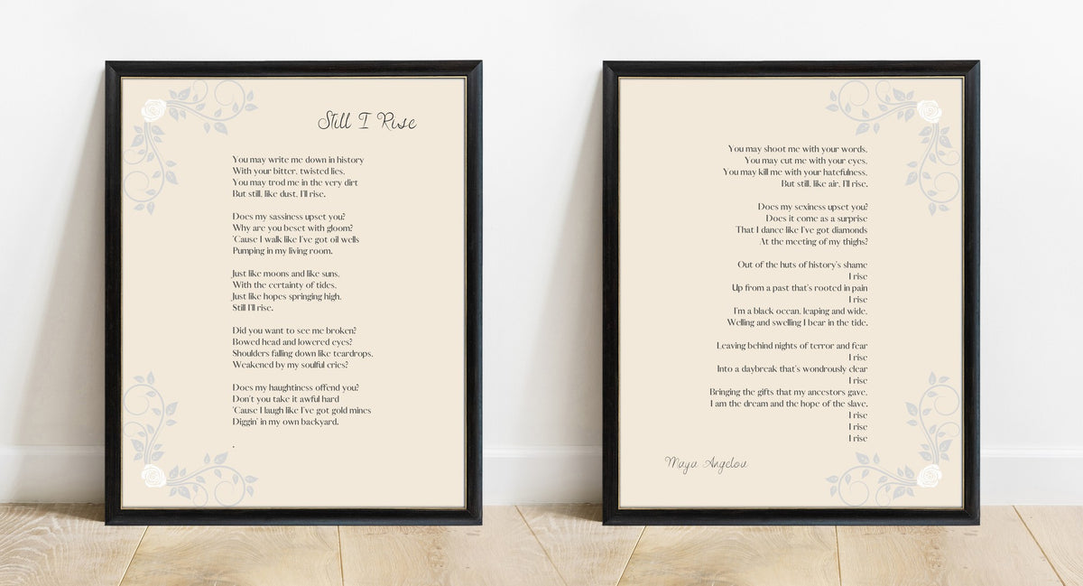 Maya Angelou Still I Rise floral poem print set of 2, cream background, black frames