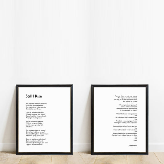 Maya Angelou Still I Rise poem print set of 2, white background, black frames