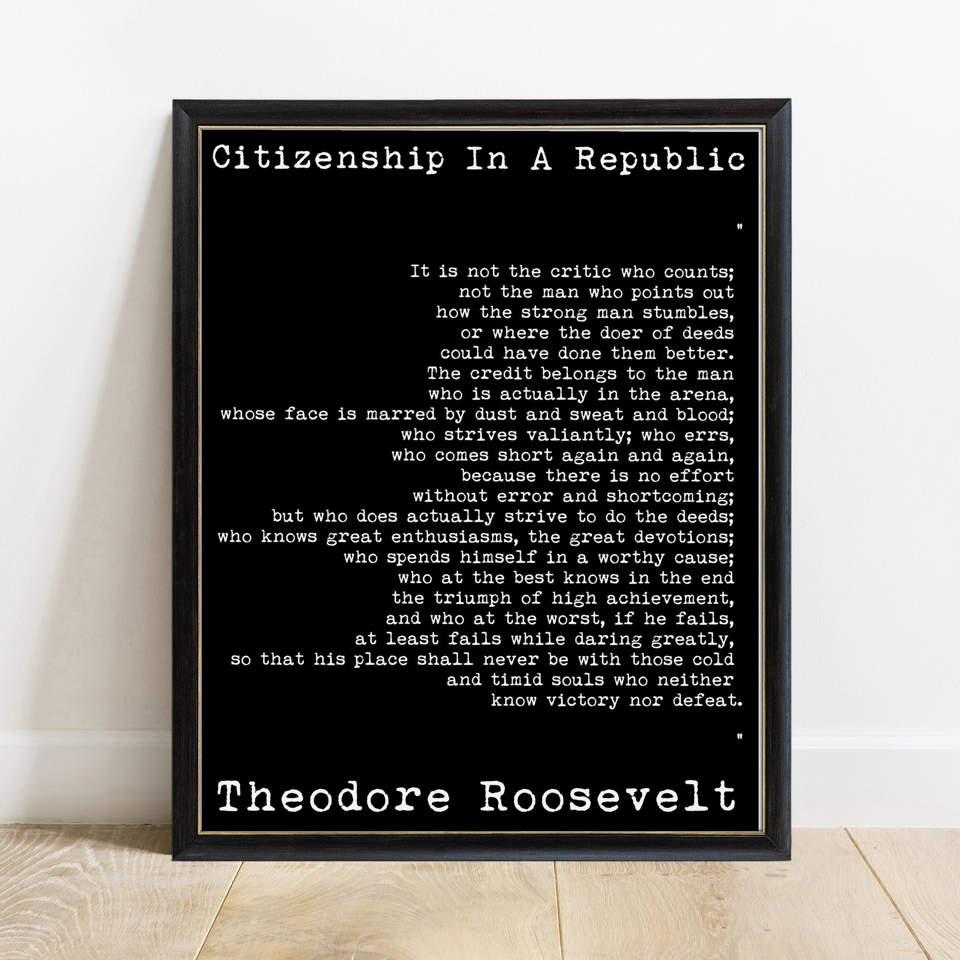 Theodore Roosevelt Man in the Arena Citizenship in a Republic print in a black frame, white background