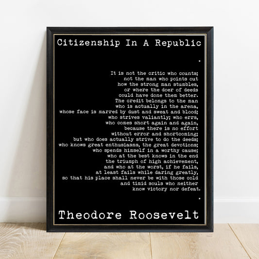 Theodore Roosevelt Man in the Arena Citizenship in a Republic print in a black frame, white background