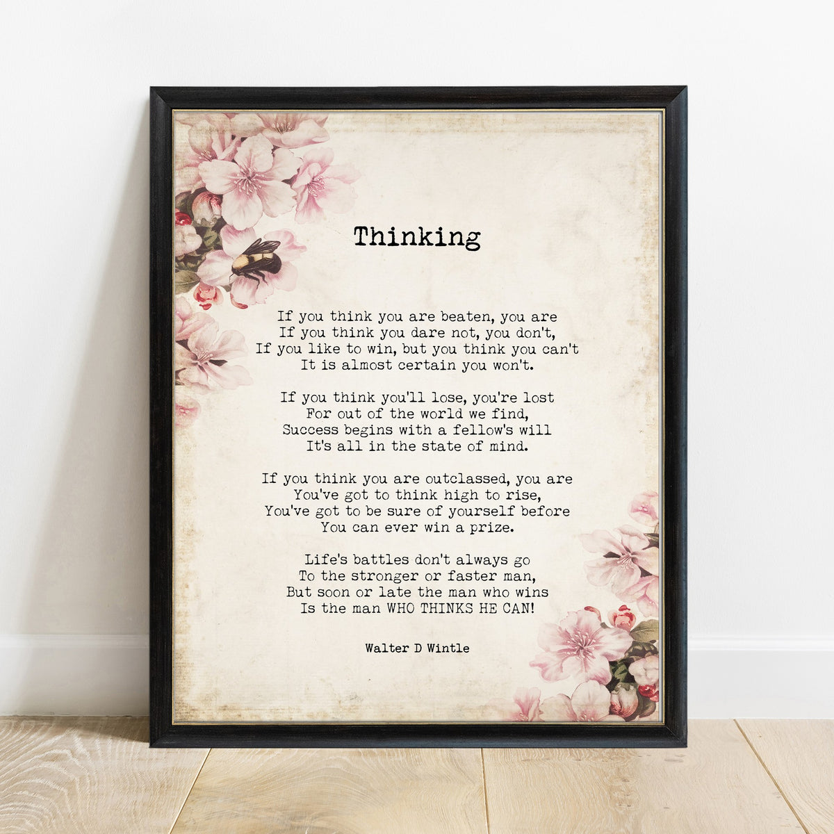 Thinking poem by Walter D Wintle floral print in a black frame, vintage background