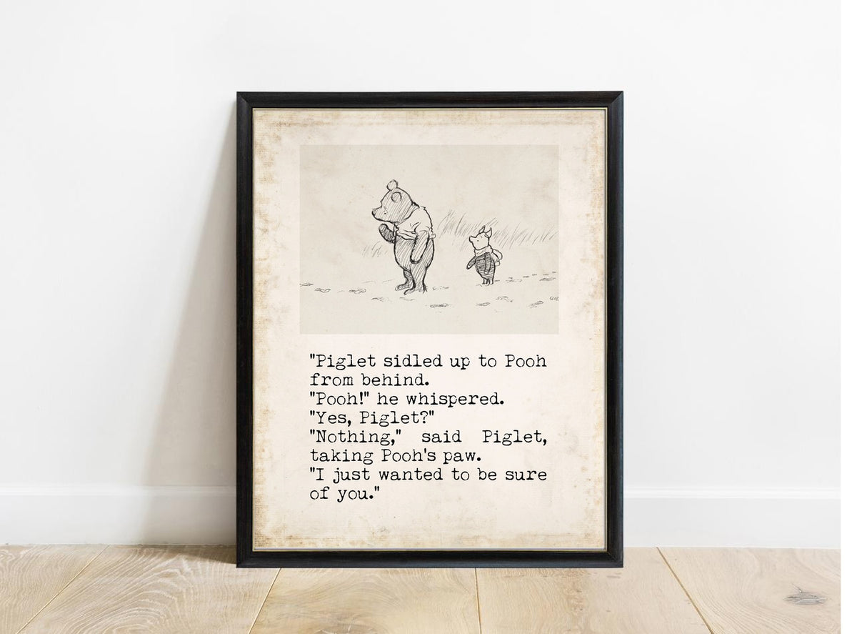 Winnie the Pooh and Piglet I Just Wanted To Be Sure Of You vintage style illustrated print in a black frame