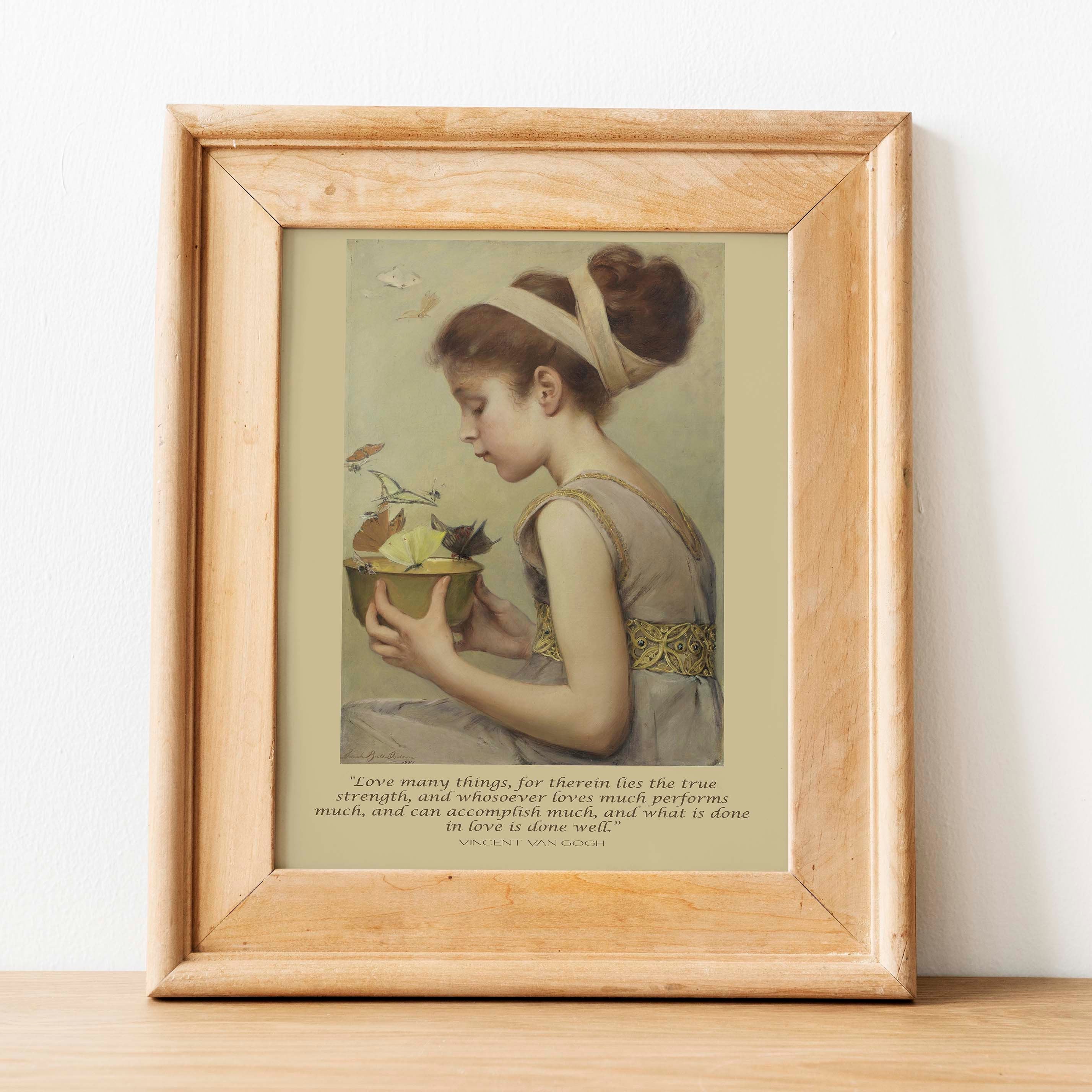 Vincent Van Gogh Quote - Sarah Dodson Fine Art Prints - Girl with Butterflies, Love many things