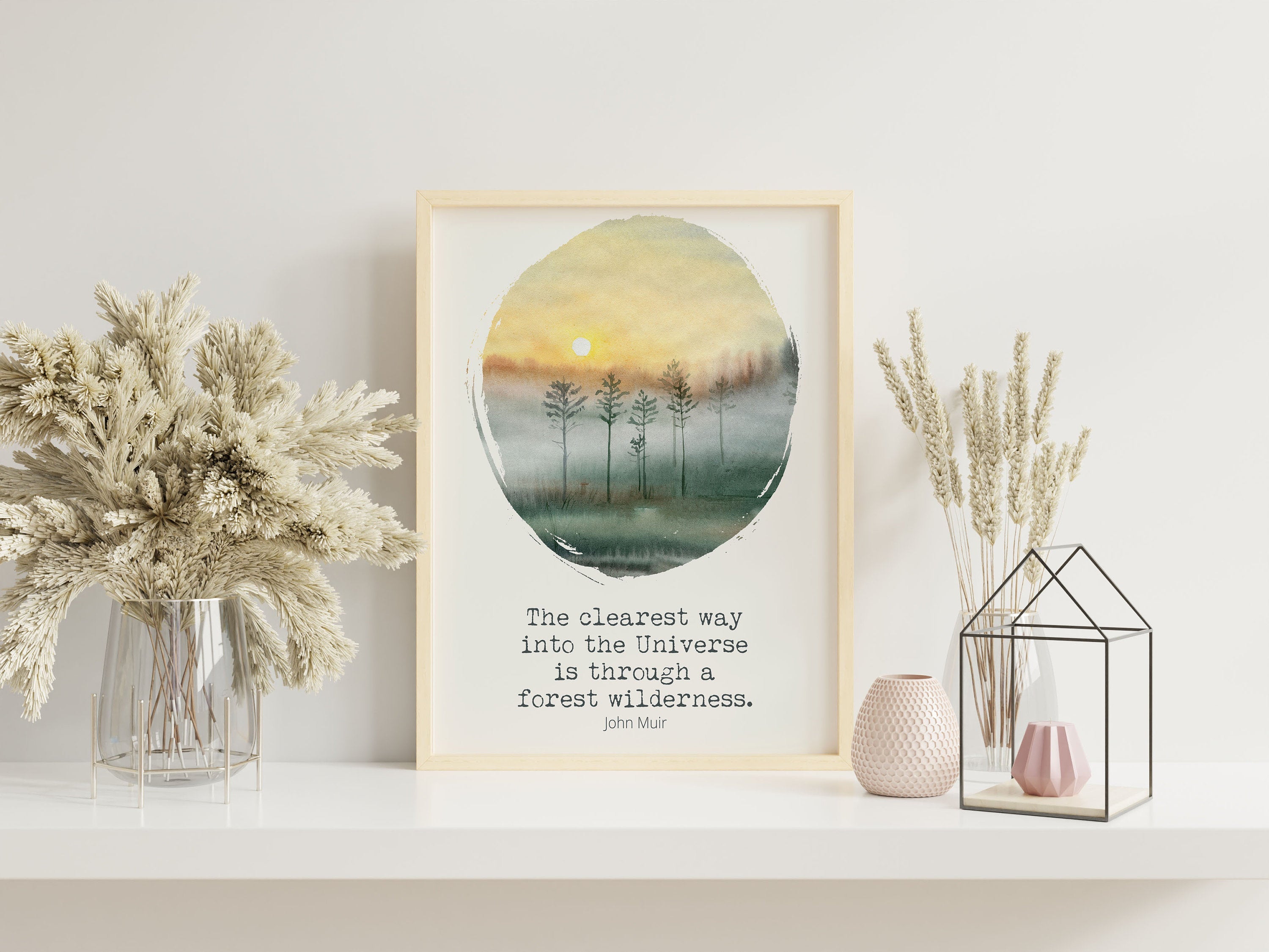 John Muir Print The Clearest Way Into The Universe Is Through A Forest Nature