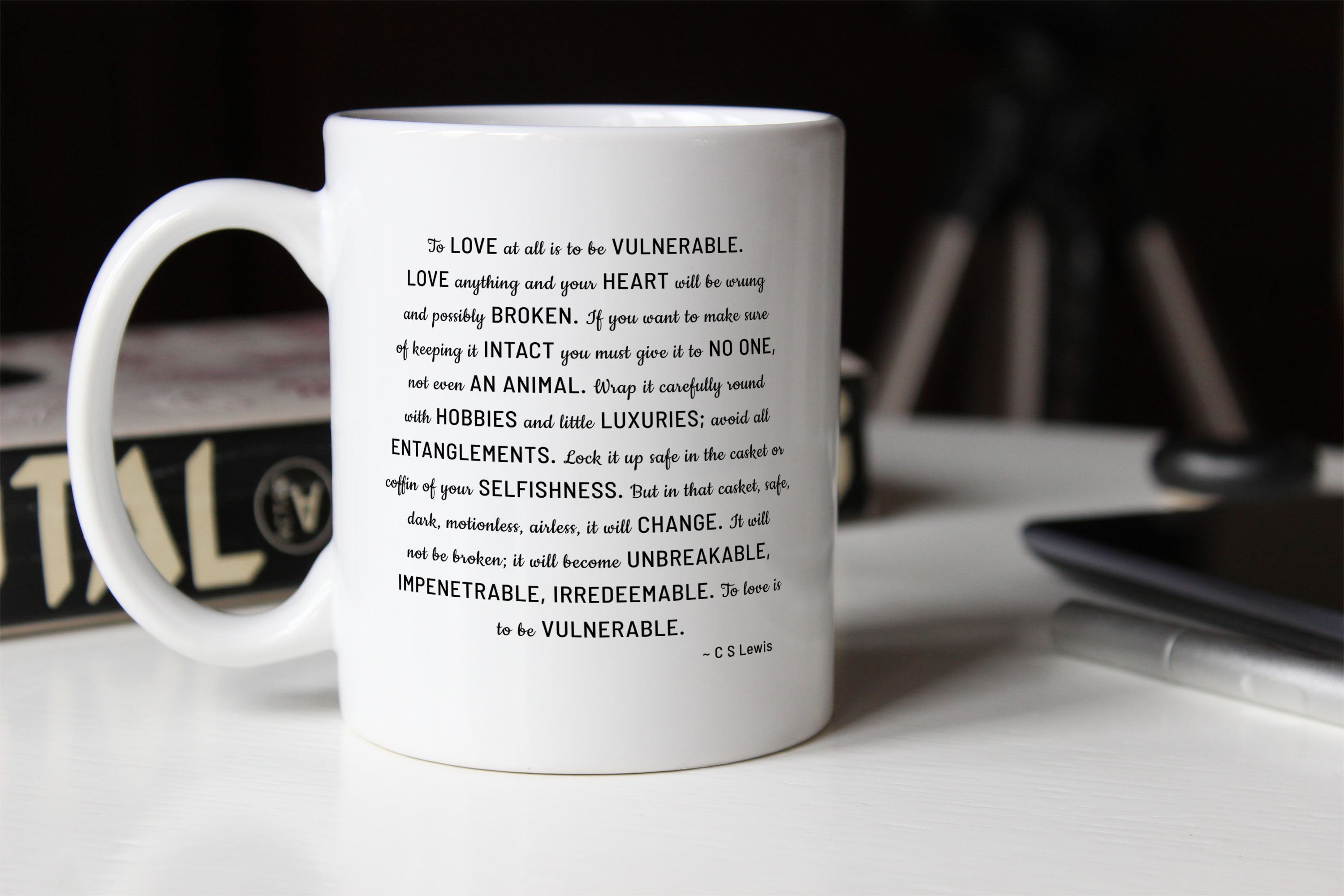 CS Lewis To Love Is To Be Vulnerable, Unique Coffee Mug Gift For Her, Large Tea Mug with Love Quote