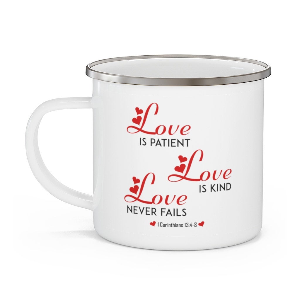 Corinthians 13 Love Is Enamel Coffee Mug, Camping Mug Christian Gifts