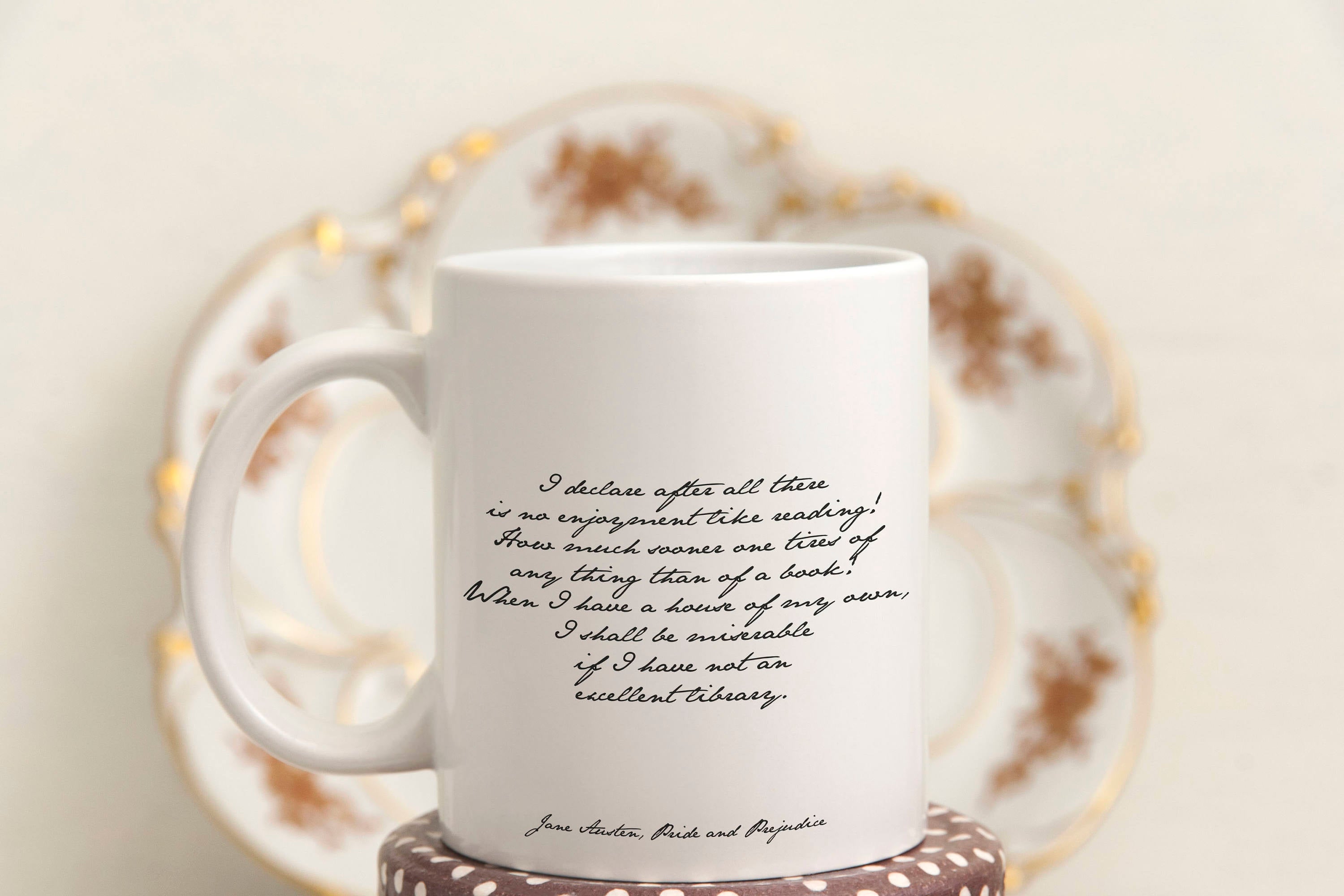 Jane Austen Coffee Mug, Pride & Prejudice I declare after all there is no enjoyment like reading!
