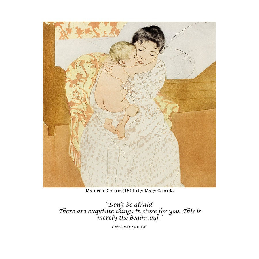 Oscar Wilde and Mary Cassatt Art Print - Maternal Caress, Don't Be Afraid