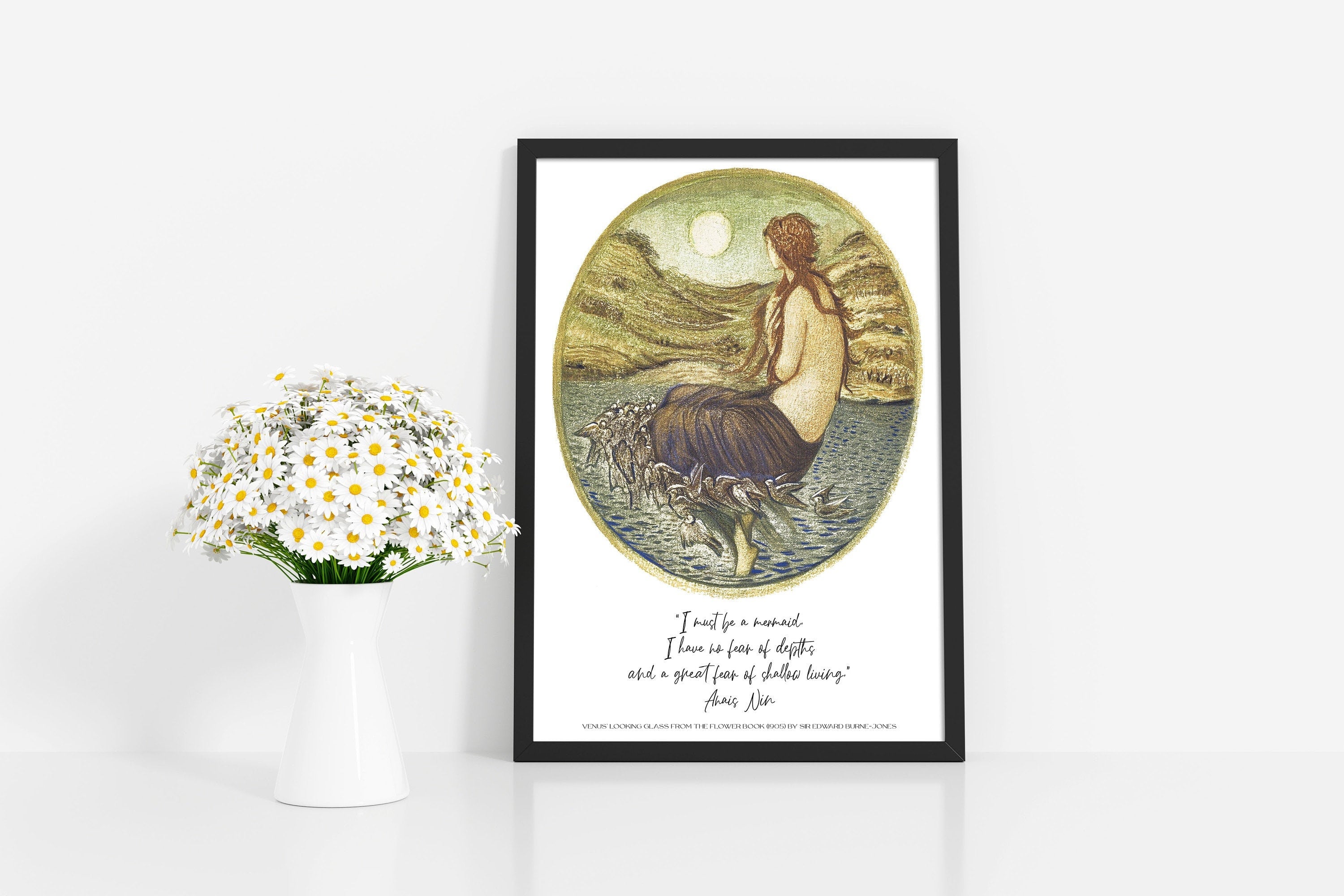 Anais Nin - Edward Burne–Jones - I Must Be A Mermaid, Flower Book Art Print