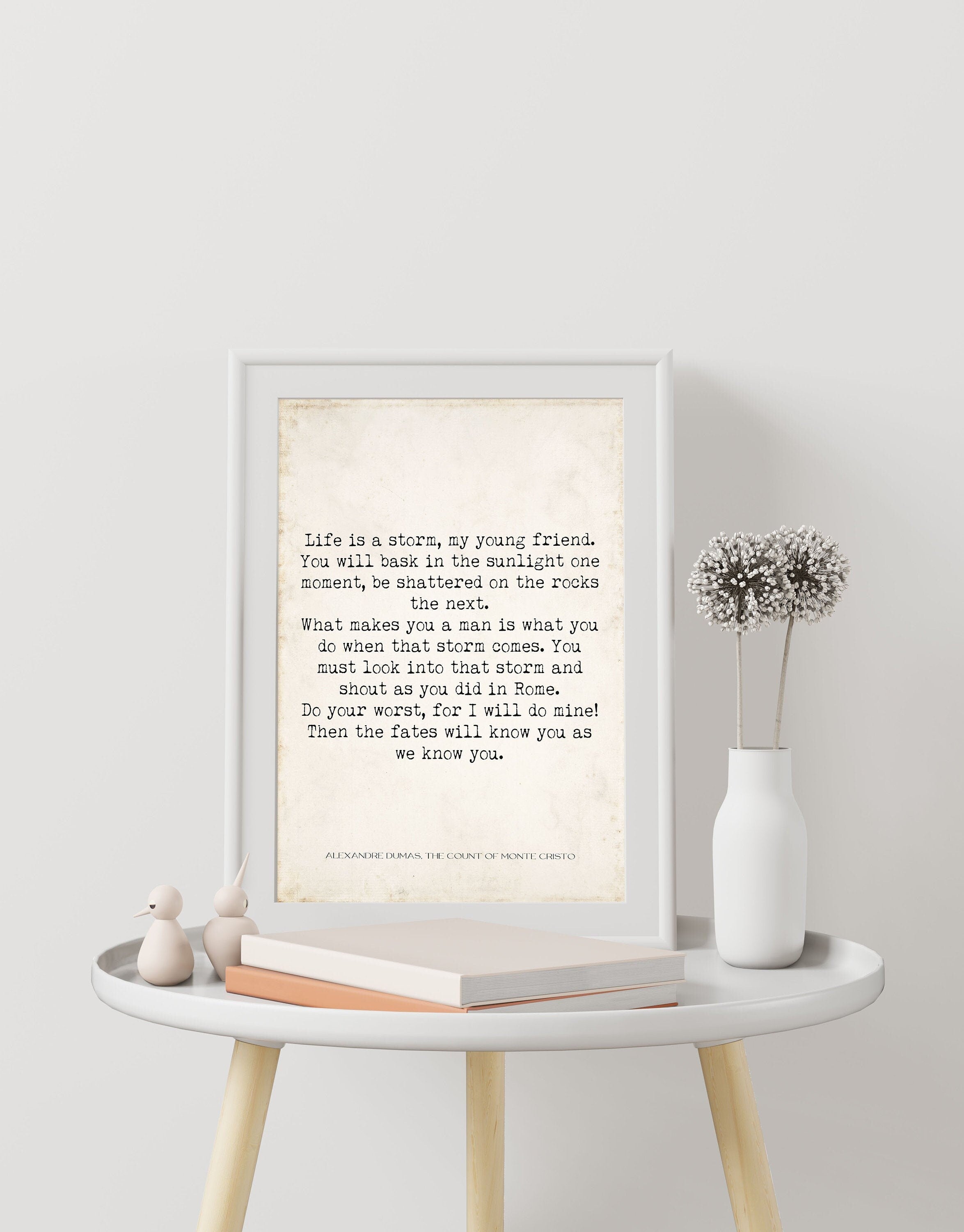 Life is a Storm Alexandre Dumas The Count of Monte Cristo Quote Print Office Wall Decor, Vintage Style Art Typography Wall Art Prints