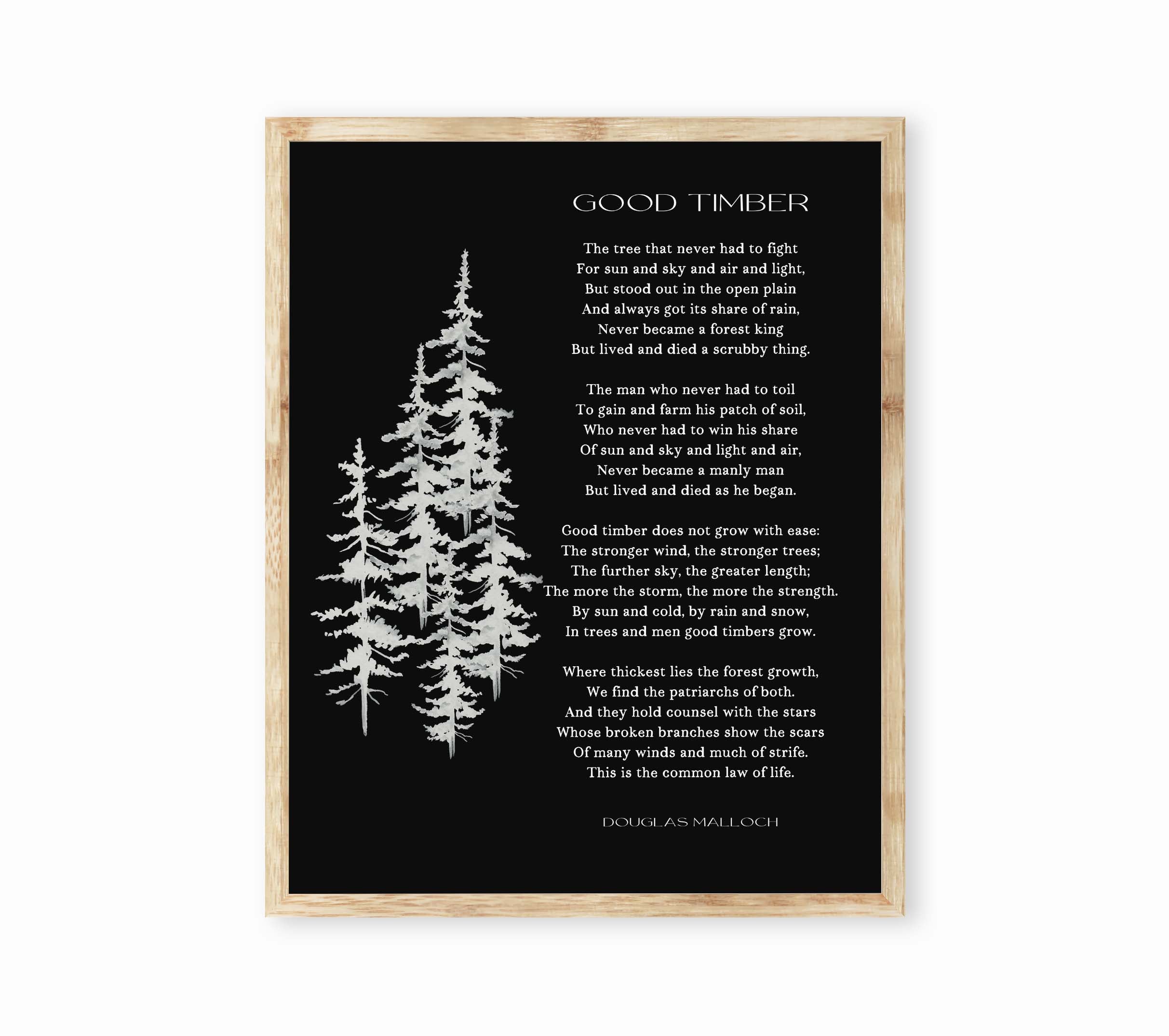 Good Timber Poem Print