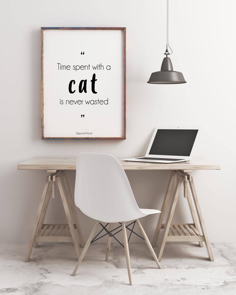 Sigmund Freud Quote Poster with Cat Lover Quote, black & white cat wall art print, Unframed art quote wall art decor, Time spent with a cat - BookQuoteDecor