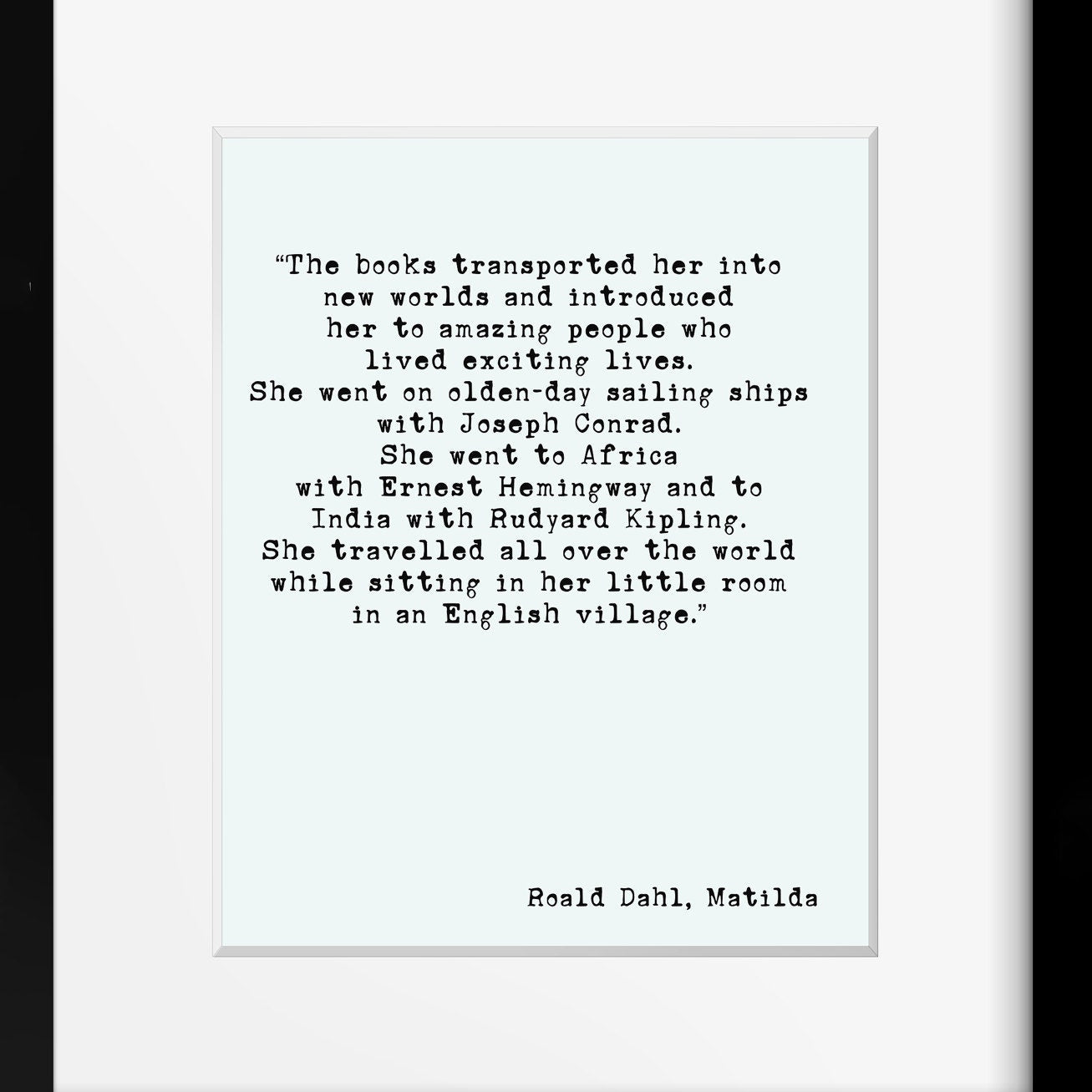 Roald Dahl Print, Matilda Books Quote Literary Art Poster