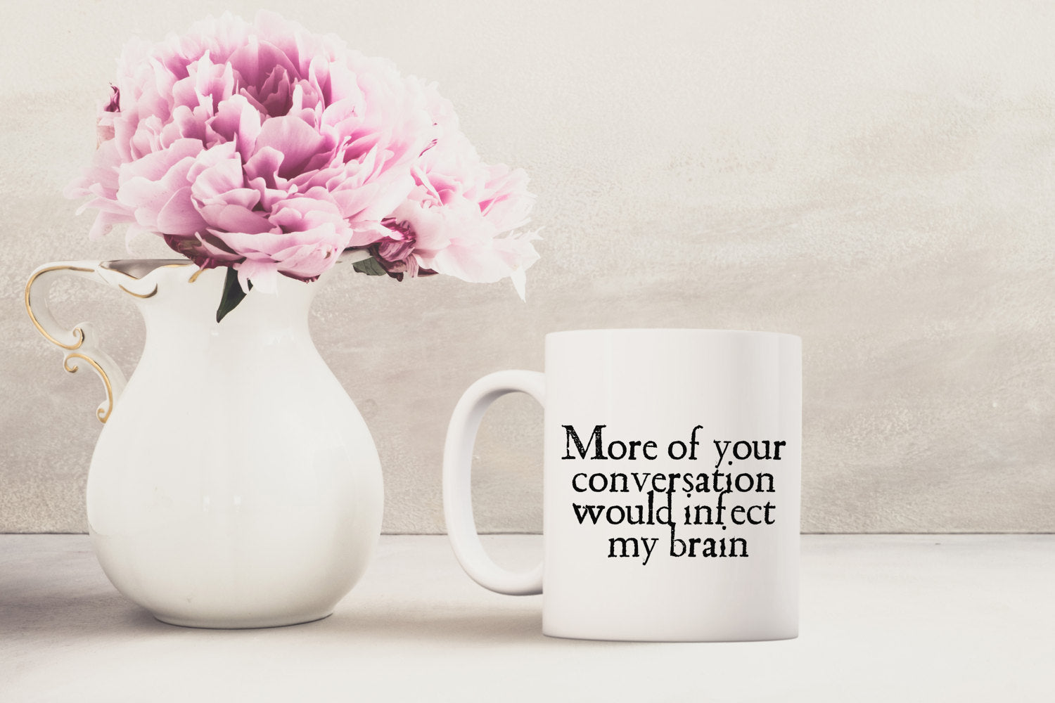 Shakespeare Mug with a Funny Sarcastic and Rude Quote, More Of Your Conversation Would Infect My Brain